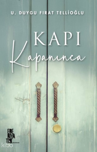 Kapı Kapanınca