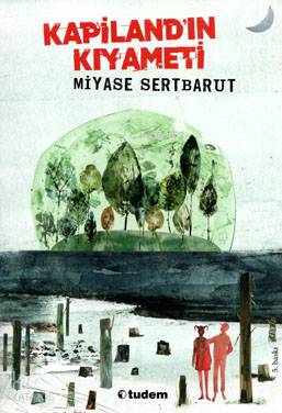 Kapiland’ın Kıyameti