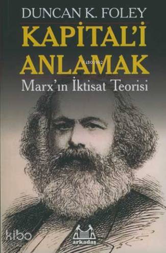 Kapital'i Anlamak; Marx'ın İktisat Teorisi