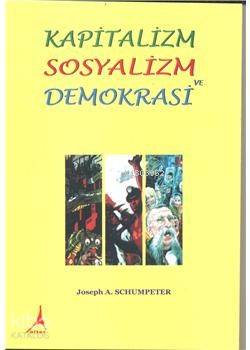 Kapitalizm Sosyalizm Demokrasi