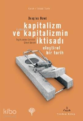 Kapitalizm ve Kapitalizmin İktisadı