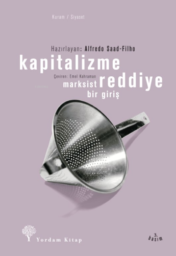 Kapitalizme Reddiye;Marksist Bir Giriş