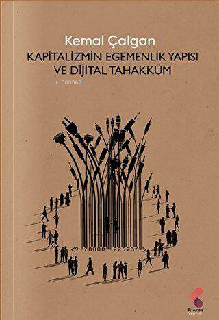 Kapitalizmin Egemenlik Yapısı ve Dijital Tahakküm