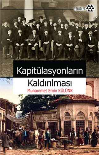Kapitülasyonların Kaldırılması - Kitapiks.com