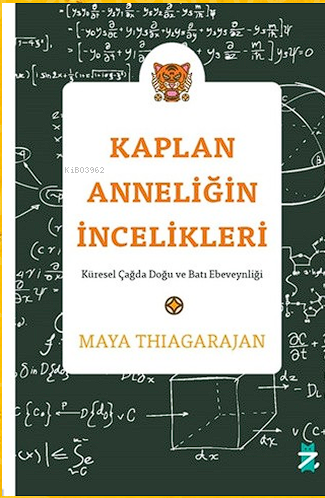 Kaplan Anneliğin İncelikleri:;Küresel Çağda Doğu Ve Batı Ebeveynliği