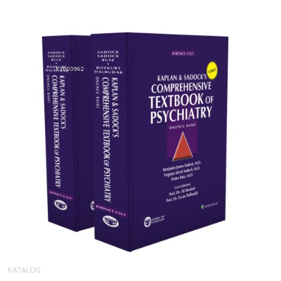 Kaplan & Sadock's Comprehensive Texbook Of Psychiatry Cilt: 1 - 2 Türkçesi