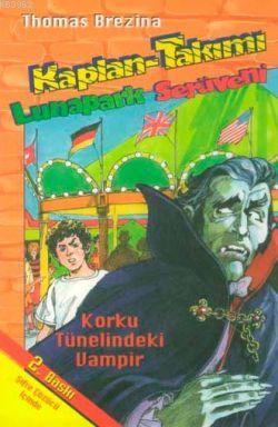 Kaplan-Takımı - Lunapark Serüveni; Korku Tünelindeki Vampir