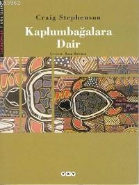 Kaplumbağalara Dair - Kitapiks.com