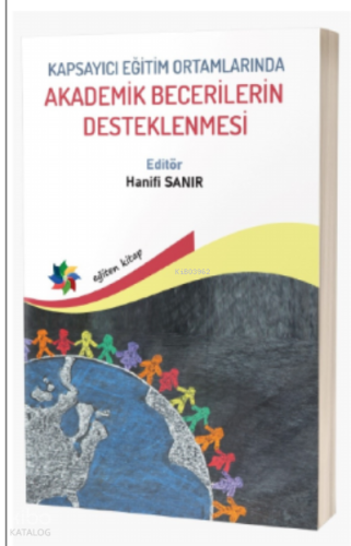 Kapsayıcı  Eğitim Ortamlarında Akademik Becerileri Desteklenmesi