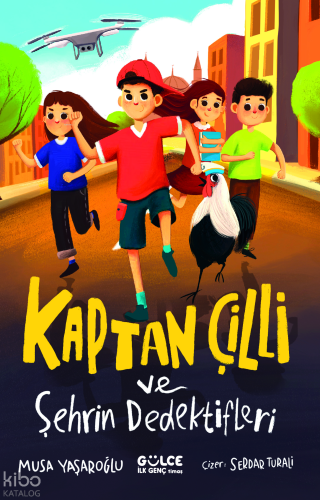 Kaptan Çilli ve Şehrin Dedektifleri