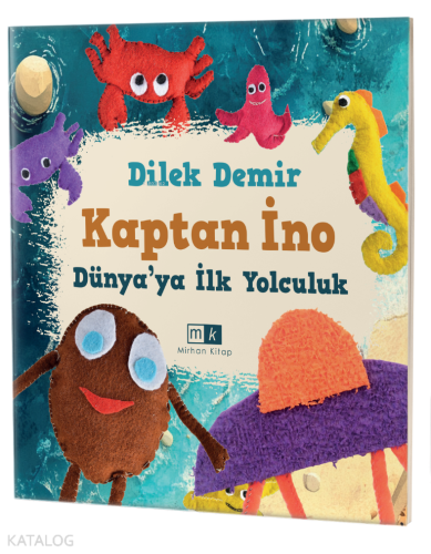 Kaptan İno Dünya’ya İlk Yolculuk
