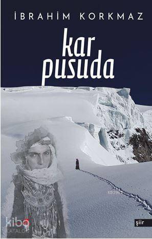 Kar Pusuda - Kitapiks.com