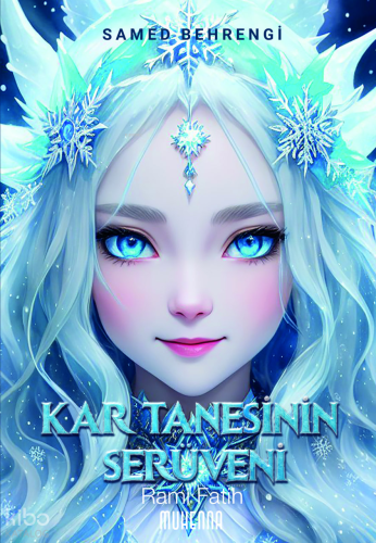 Kar Tanesinin Serüveni