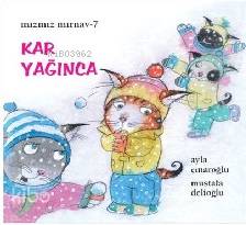 Kar Yağınca; Mızmız Mırnav-7 - Kitapiks.com