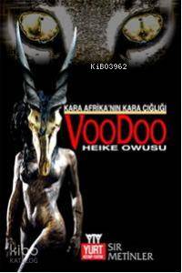 Kara Afrikanın Kara Çığlığı Voodoo