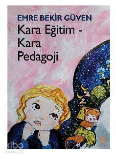 Kara Eğitim – Kara Pedagoji