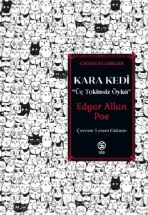 Kara Kedi; Üç Tekinsiz