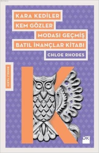 Kara Kediler Kem Gözler Modası Geçmiş Batıl İnançlar Kitabı - Kitapiks