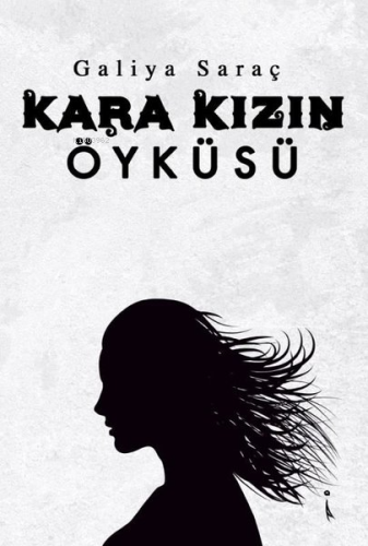 Kara Kızın Öyküsü - Kitapiks.com