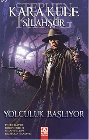 Kara Kule Silahşör - Yolculuk Başlıyor