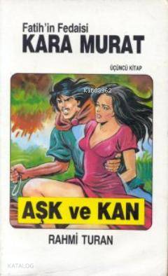 Kara Murat 3 Aşk ve Kan