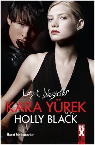 Kara Yürek; Lanet İşleyiciler 3