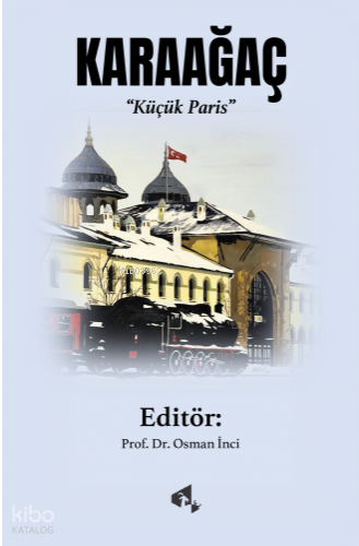 Karaağaç;Küçük Paris