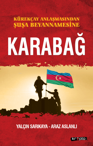 Karabağ;Kürekçay Anlaşmasından Şuşa Beyanamesine