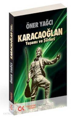 Karacaoğlan - Yaşamı ve Şiirleri - Kitapiks.com