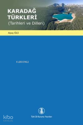 Karadağ Türkleri (Tarihleri ve Dilleri)