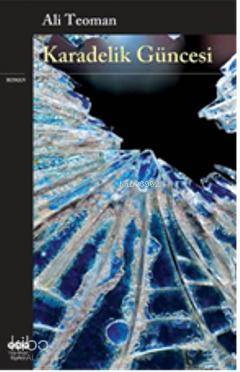 Karadelik Güncesi; Konstantiniyye Üçlemesi I