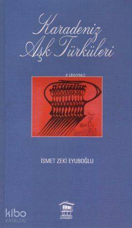 Karadeniz Aşk Türküleri