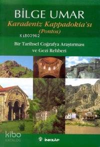 Karadeniz Kappadokia'sı (Pontos)