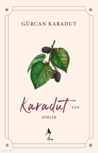Karadut’tan Şiirler