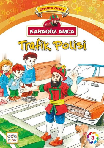 Karagöz Amca Trafik Polisi; Karagöz Amca 3