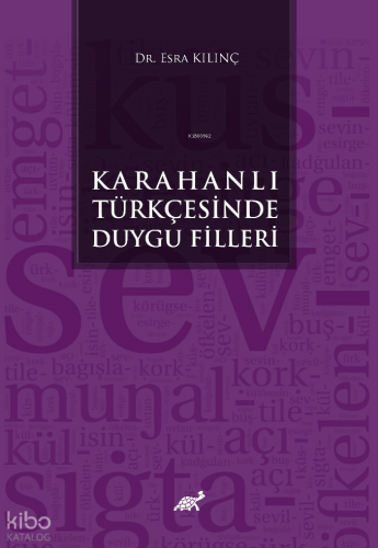 Karahanlı Türkçesinde Duygu Fiilleri