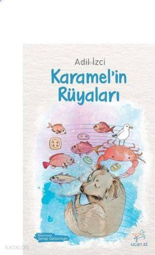 Karamel'in Rüyaları - Kitapiks.com
