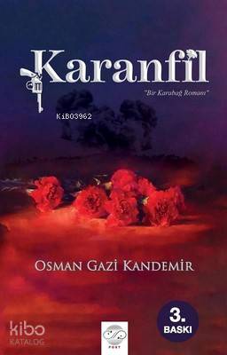 Karanfil; Bir Karabağ Romanı