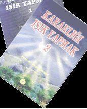 Karanlığı Işık Yapmak 1