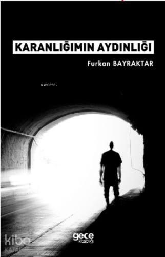 Karanlığımın Aydınlığı - Kitapiks.com