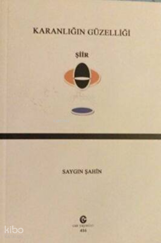 Karanlığın Güzelliği
