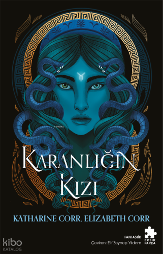 Karanlığın Kızı  - Gölgeler Evi – I