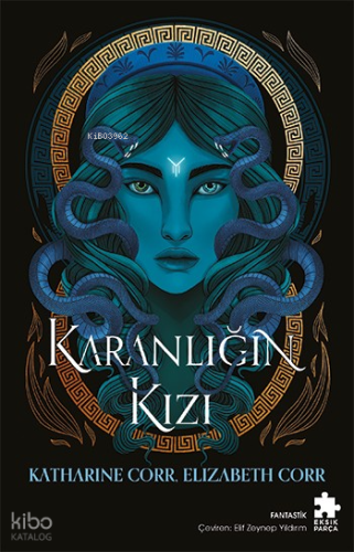 Karanlığın Kızı - Gölgeler Evi – I