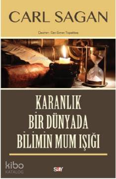 Karanlık Bir Dünyada Bilimin Mum Işığı