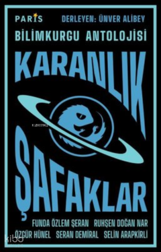 Karanlık Şafaklar - Bilimkurgu Antolojisi