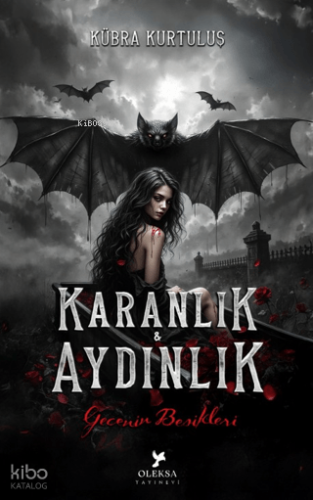 Karanlık ve Aydınlık: Gecenin Beşikleri