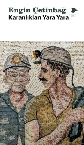 Karanlıkları Yara Yara
