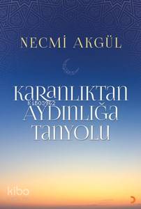 Karanlıktan Aydınlığa Tanyolu - Kitapiks.com