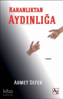 Karanlıktan Aydınlığa