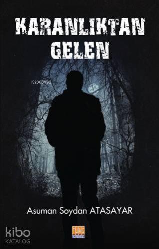 Karanlıktan Gelen